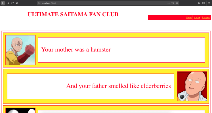 Screenshot of a webpage I made while learning html and css. The header reads "Ultimate Saitama Fan Club". It is garishly coloured and has images from the animated cartoon series One Punch Man, and text from Monty Python reading "Your mother was a hamster and your father smelled like elderberries".