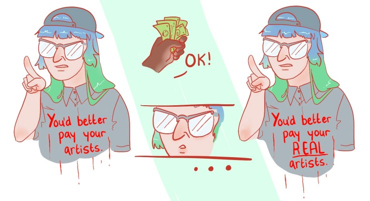 Three panel comic strip. In the first panel, Bruce is pointing at the viewer and saying "You'd better pay your artists". In the second panel, a hand offers money and Bruce pauses with an asterisk. The third panel is a copy of the first, except that Bruce now says "You'd better pay your real artists" with emphasis on the word real.